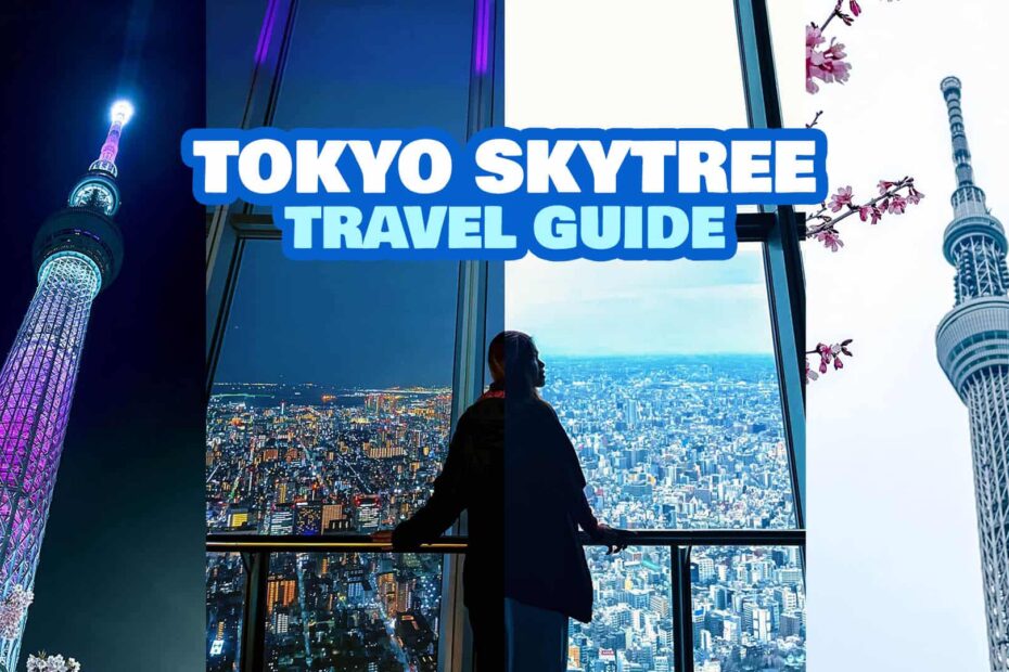 2025 TOKYO SKYTREE TRAVEL GUIDE: Know Before You Visit!