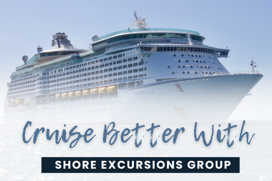 The Benefits of Booking with Shore Excursions Group